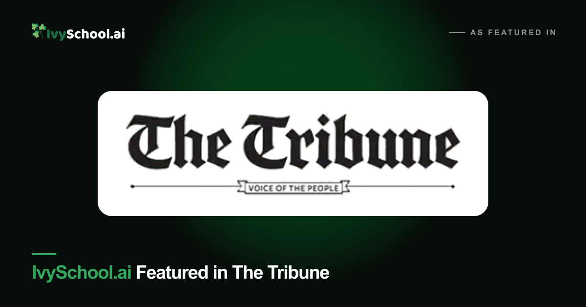 IvySchool.ai and founder Bob Chopra featured in The Tribune